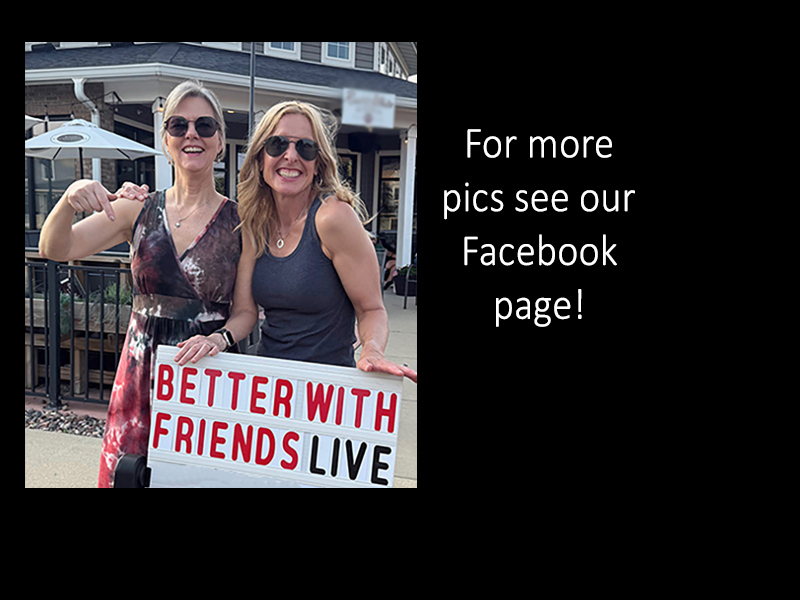 Better With Friends July 2025